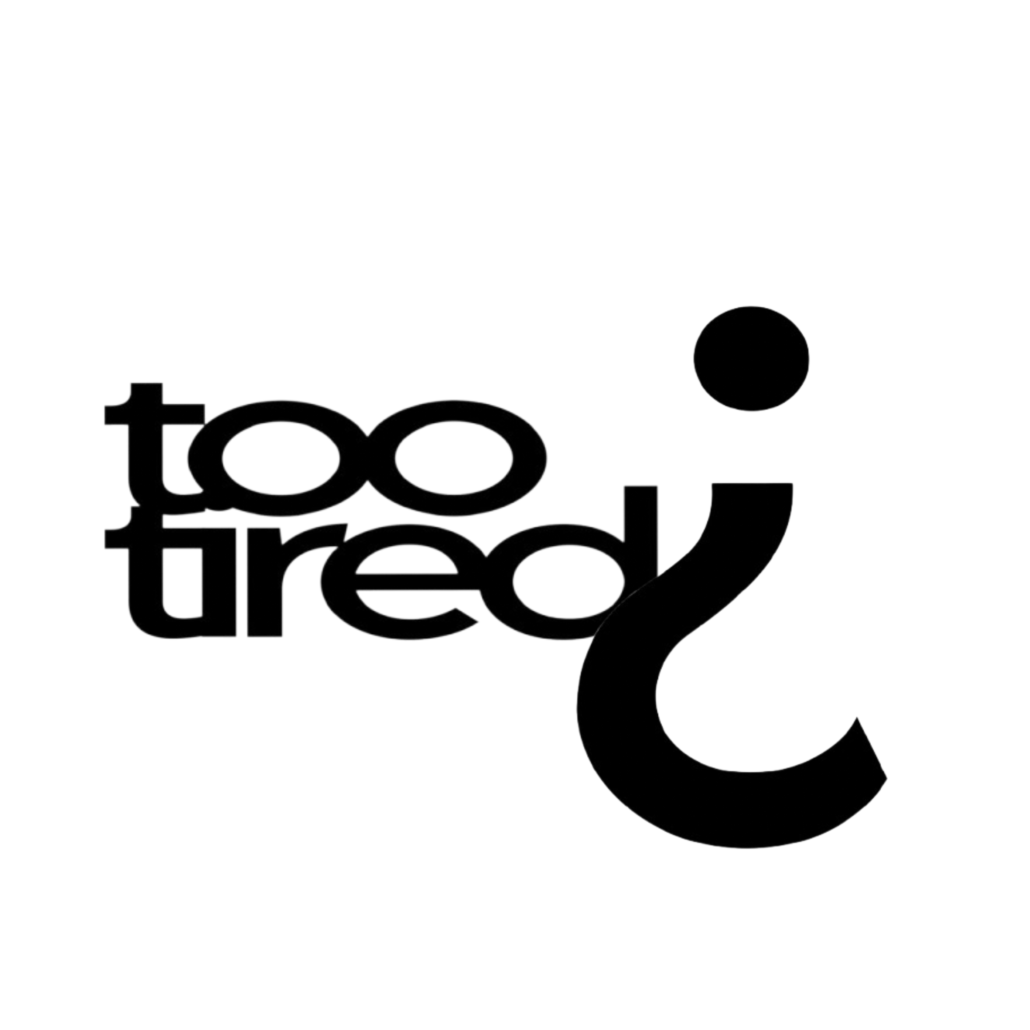 tootired